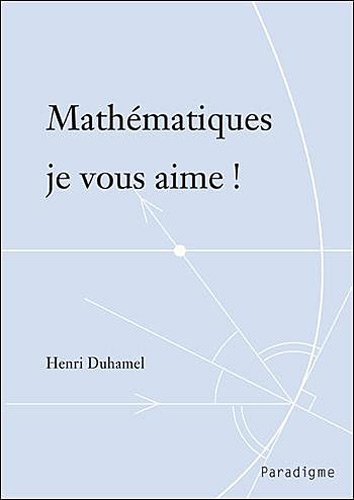Mathématiques je vous aime !