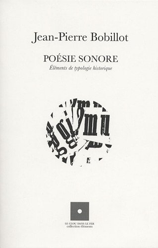 Poésie sonore : éléments de typologie historique