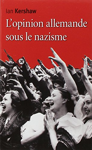 L'opinion allemande sous le nazisme : Bavière, 1933-1945