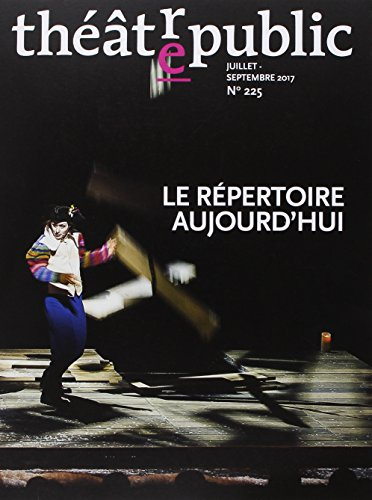 Théâtre-public, n° 225. Le répertoire aujourd'hui