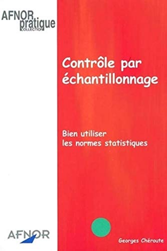 Contrôle par échantillonnage : bien utiliser les normes statistiques
