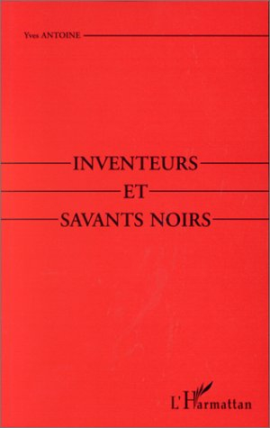 Inventeurs et savants noirs