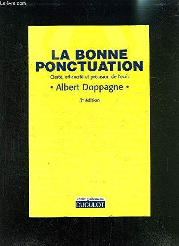 la bonne ponctuation : clarté, précision et efficacité de vos phrases