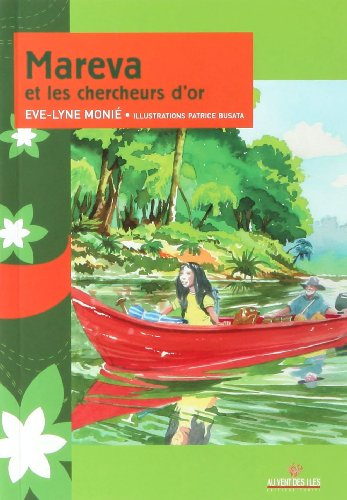 Mareva & les chercheurs d'or