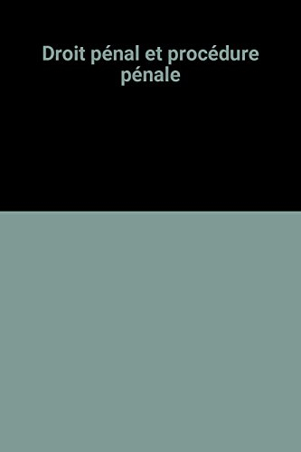 droit pénal et procédure pénale