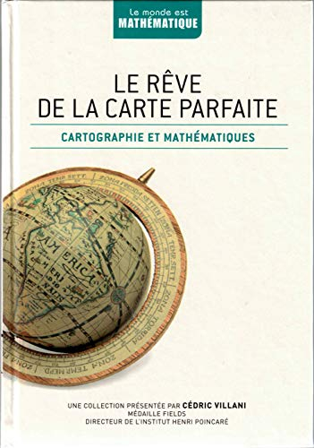 Le rêve de la carte parfaite : Cartographie et mathématique