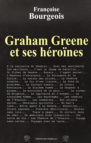 Graham Greene et ses héroïnes