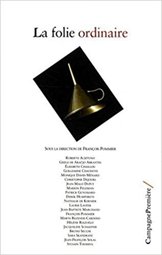 La folie ordinaire