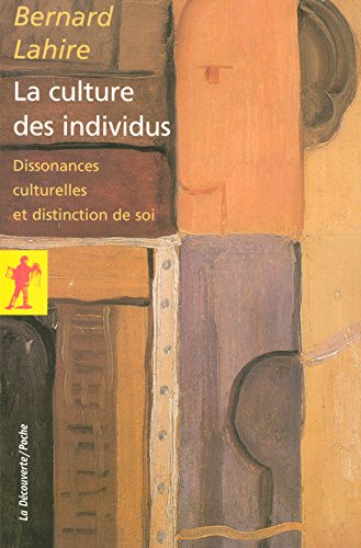 La culture des individus : dissonances culturelles et distinction de soi