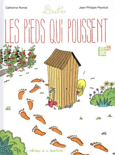 Linette - tome 1 Les Pieds qui poussent