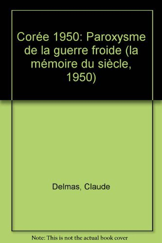 Corée, 1950 : paroxysme de la guerre froide