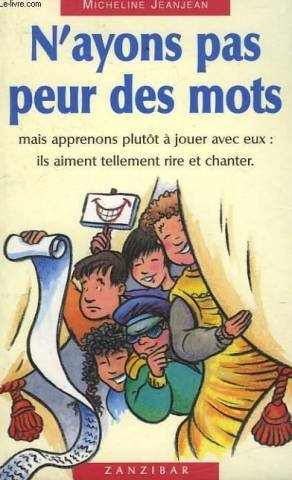 N'ayons pas peur des mots
