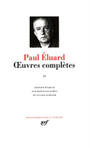eluard : oeuvres complètes, tome 2 : 1945-1952