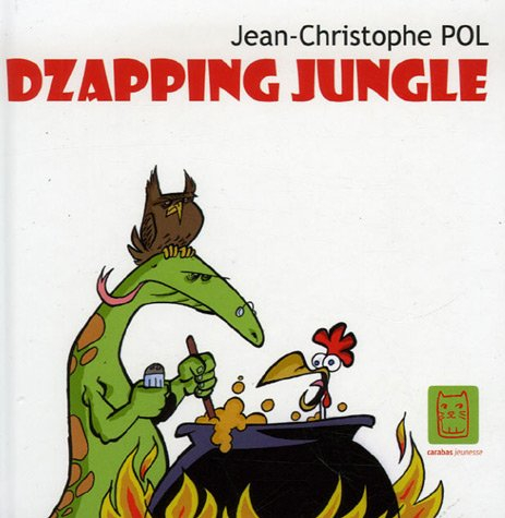 Dzapping jungle. Dzapping jungle