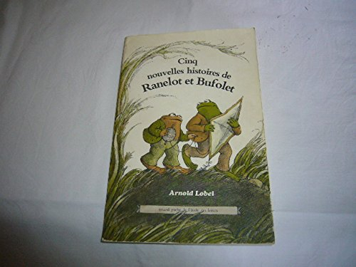 Cinq nouvelles histoires de Ranelot et Bufolet