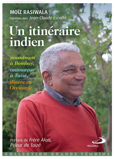 Un itinéraire indien : musulman à Bombay, animateur à Taizé, diacre en Occitanie : entretien avec Je