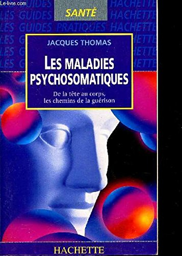 les maladies psychosomatiques                                                                 100397