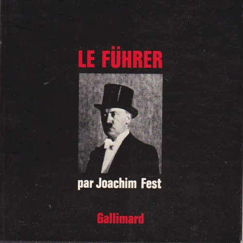 hitler. tome 2 : le führer 1933-1945 .