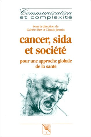 Cancer, sida et société : pour une approche globale de la santé