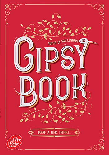 Gipsy book. Vol. 1. Quand la terre tremble...