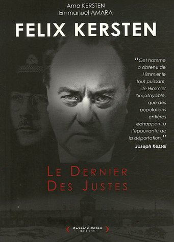 Felix Kersten : le dernier des justes