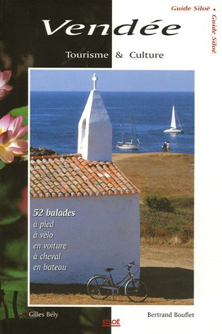 Vendée : tourisme et culture