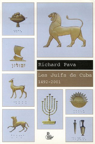 Les juifs de Cuba 1492-2001