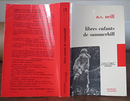 libres enfants de summerhill. traduit de l'anglais par micheline laguilhomie. préface de maud mannon
