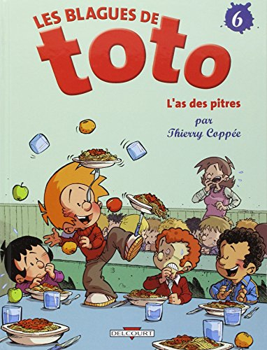 Les blagues de Toto. Vol. 6. L'as des pitres