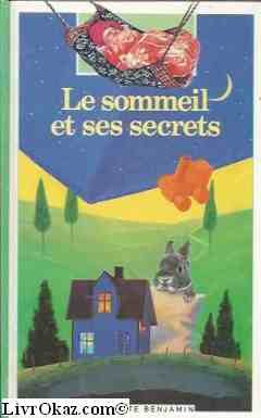 Le Sommeil et ses secrets