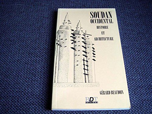 Soudan occidental : histoire et architecture