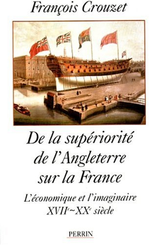 De la supériorité de l'Angleterre sur la France