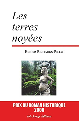 Les terres noyées: Nouvelle édition
