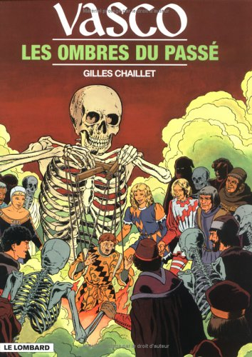 Vasco. Vol. 19. Les ombres du passé