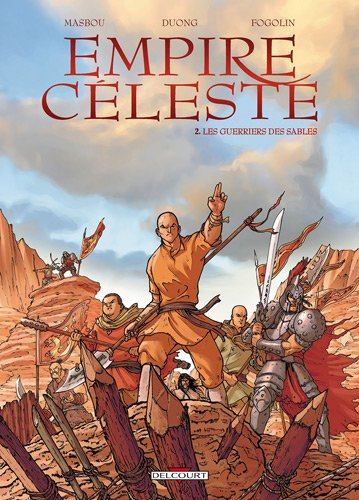 Empire céleste. Vol. 2. Les guerriers des sables