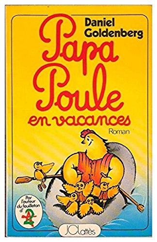 papa poule en vacances
