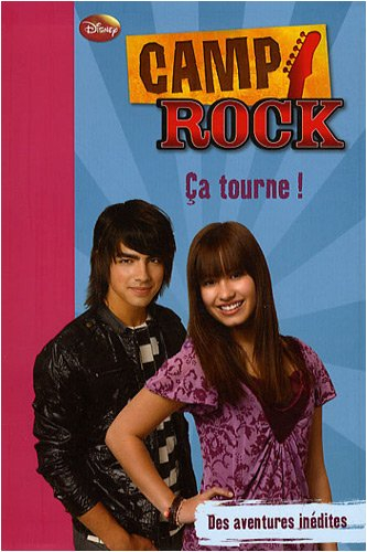 Camp rock. Vol. 2. Ca tourne !