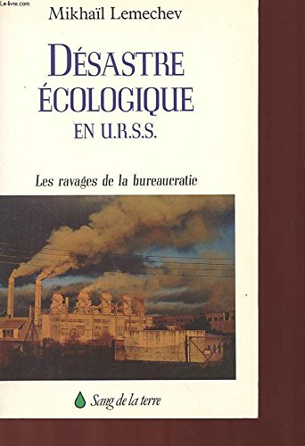 Désastre écologique en Union soviétique