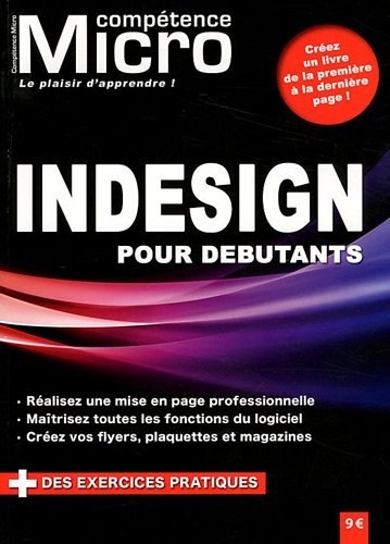 Compétence Micro, n° 7. InDesign pour débutants