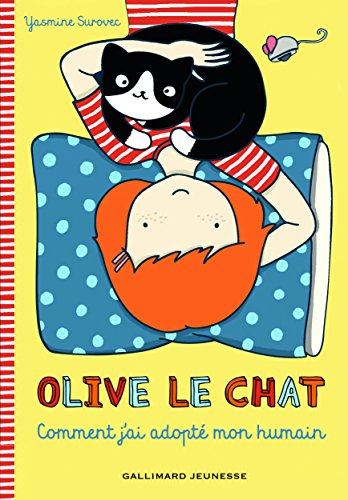 Olive le chat. Comment j'ai adopté mon humain