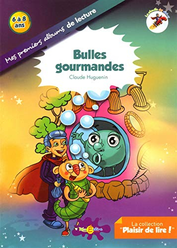 La planète des Alphas. Bulles gourmandes : album : recommandé CP, 6 à 8 ans