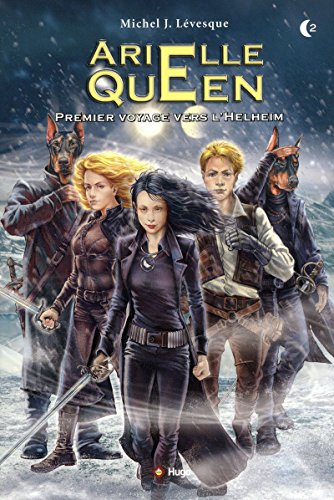 Arielle Queen. Vol. 2. Premier voyage vers l'Helheim