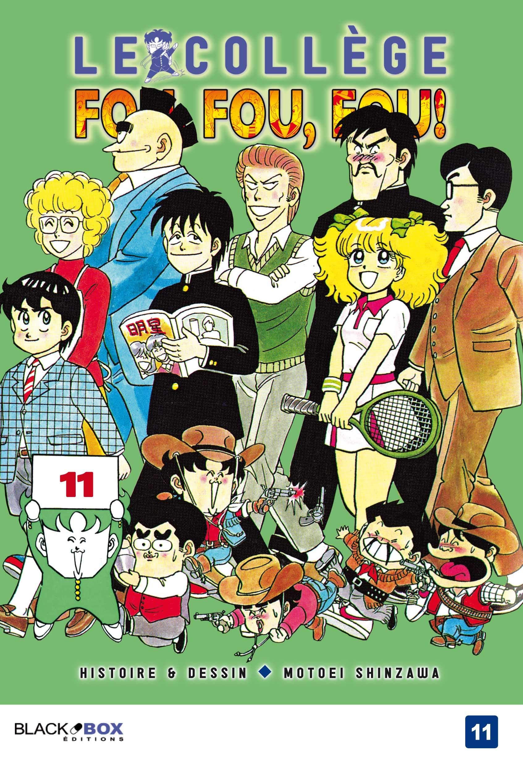 Le collège fou, fou, fou ! : high school ! Kimengumi. Vol. 11. Une nuit cauchemardesque