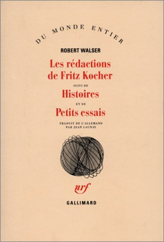 Les rédactions de Fritz Kocher. Histoires. Petits essais