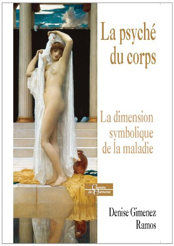 La psyché du corps : la dimension symbolique de la maladie