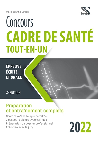 Concours cadre de santé 2022 tout-en-un : préparation et entraînement complets, épreuves d'admissibi