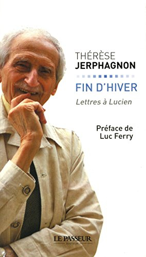 Fin d'hiver : lettres à Lucien