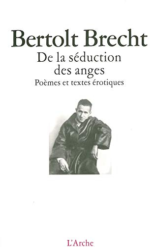 De la séduction des anges : textes et poèmes érotiques