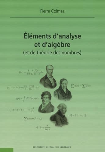 Eléments d'analyse et d'algèbre (et de la théorie des nombres)