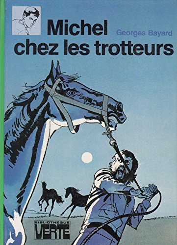 Michel chez les trotteurs